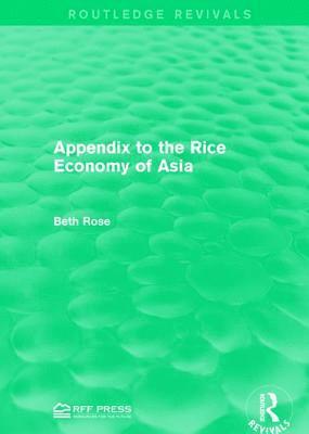 Appendix to the Rice Economy of Asia 1