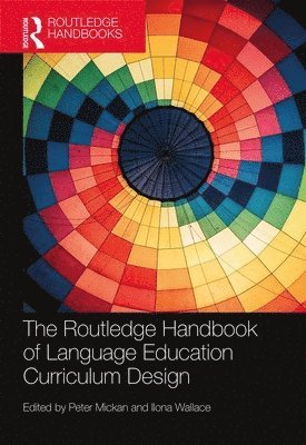 bokomslag Routledge Handbook of Language Education Curriculum Design