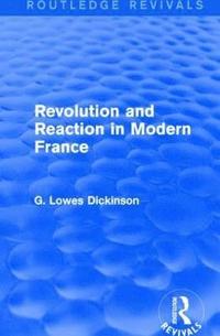 bokomslag Revolution and Reaction in Modern France