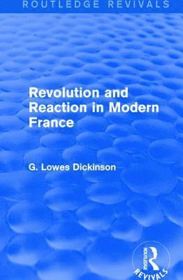 Revolution and Reaction in Modern France 1