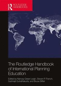 bokomslag The Routledge Handbook of International Planning Education