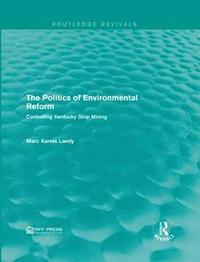 bokomslag The Politics of Environmental Reform
