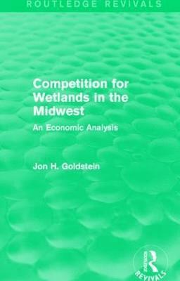 Competition for Wetlands in the Midwest 1