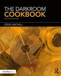 bokomslag The Darkroom Cookbook