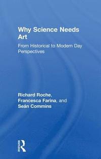 bokomslag Why Science Needs Art