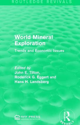 John E. Tilton, Roderick G. Eggert, Hans H. Landsberg - World Mineral Exploration, Inbunden