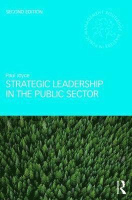 Strategic Leadership in the Public Sector 1