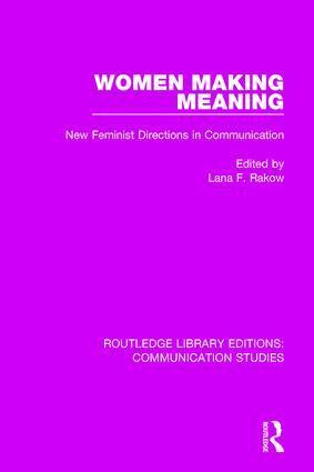 Lana F. Rakow - Women Making Meaning, Häftad