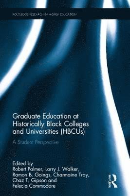 bokomslag Graduate Education at Historically Black Colleges and Universities (HBCUs)