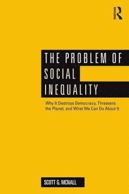 bokomslag The Problem of Social Inequality