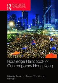 bokomslag Routledge Handbook of Contemporary Hong Kong