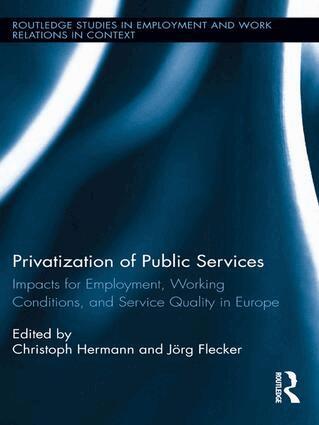 Christoph Hermann, Jörg Flecker - Privatization of Public Services, Häftad