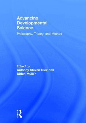 Anthony S. Dick, Ulrich Müller - Advancing Developmental Science, Inbunden