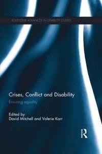 bokomslag Crises, Conflict and Disability