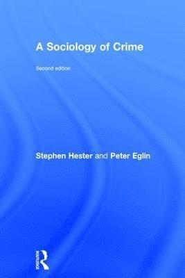 A Sociology of Crime 1