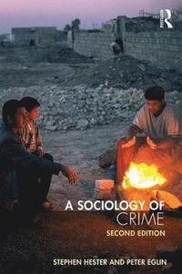 bokomslag A Sociology of Crime