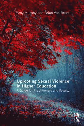 bokomslag Uprooting Sexual Violence in Higher Education