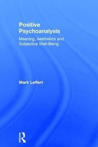 bokomslag Positive Psychoanalysis
