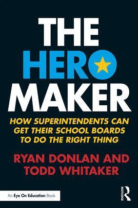 Ryan Donlan, Todd Whitaker - Hero Maker, Häftad