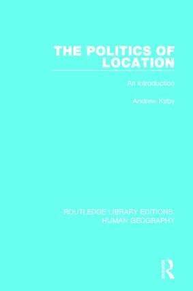 Andrew Kirby - Politics of Location, Inbunden