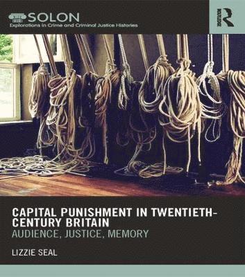 Capital Punishment in Twentieth-Century Britain 1