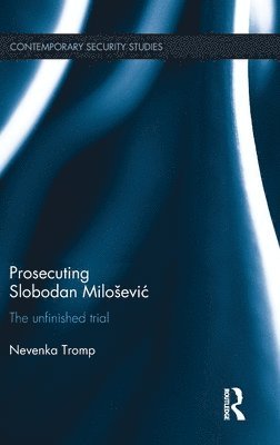 bokomslag Prosecuting Slobodan Milo?evi?