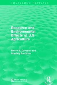 bokomslag Resource and Environmental Effects of U.S. Agriculture