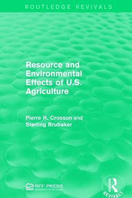 Resource and Environmental Effects of U.S. Agriculture