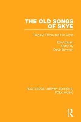 bokomslag The Old Songs of Skye