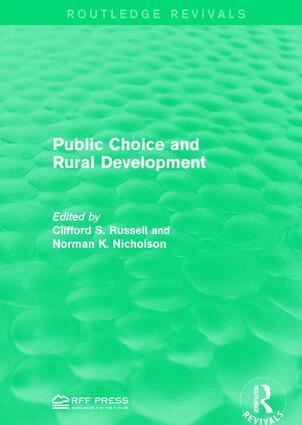 Clifford S. Russell, Norman K. Nicholson - Public Choice and Rural Development, Häftad