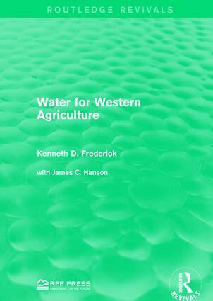 Kenneth D. Frederick - Water for Western Agriculture, Häftad