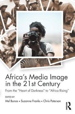 Africa's Media Image in the 21st Century 1
