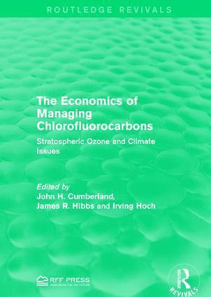 The Economics of Managing Chlorofluorocarbons 1