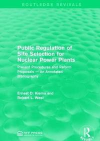 bokomslag Public Regulation of Site Selection for Nuclear Power Plants