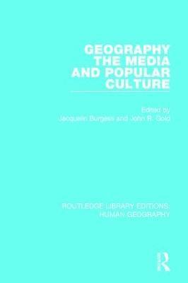 bokomslag Geography, The Media and Popular Culture