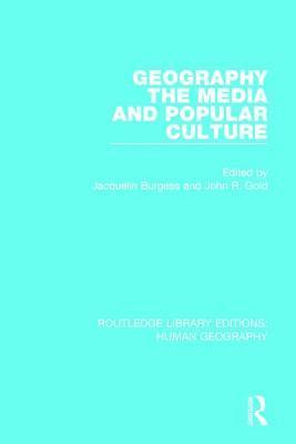 bokomslag Geography, The Media and Popular Culture