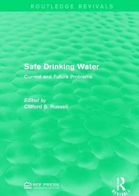 Clifford S. Russell - Safe Drinking Water, Häftad