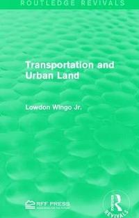 bokomslag Transportation and Urban Land