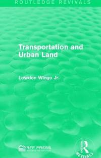 bokomslag Transportation and Urban Land