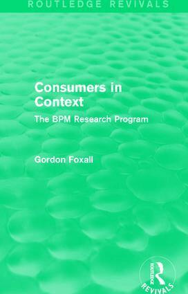 Gordon Foxall - Consumers in Context, Inbunden
