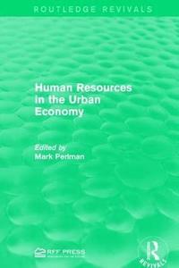 bokomslag Human Resources in the Urban Economy