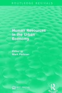 bokomslag Human Resources in the Urban Economy