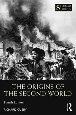 Richard Overy - The Origins of the Second World War, Häftad