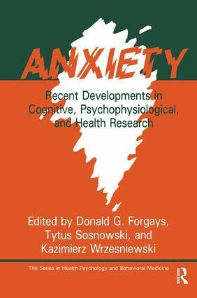 Donald G. Forgays, Tytus Sosnowski, Kazimierz Wrzesniewski - Anxiety, Häftad
