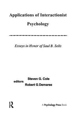Steven G. Cole, Robert Demaree, William Curtis - Applications of interactionist Psychology, Häftad