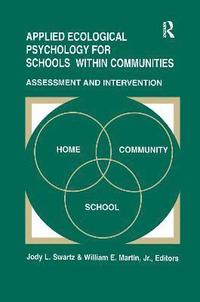bokomslag Applied Ecological Psychology for Schools Within Communities