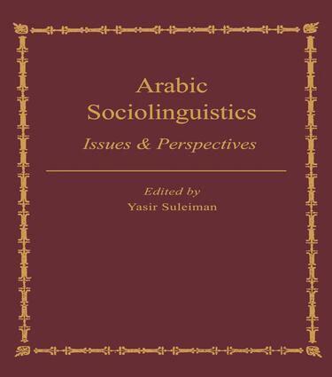 Yasir Suleiman - Arabic Sociolinguistics, Häftad