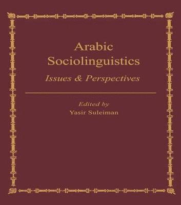 bokomslag Arabic Sociolinguistics