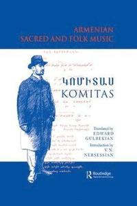 bokomslag Armenian Sacred and Folk Music