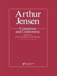 bokomslag Arthur Jensen: Consensus And Controversy